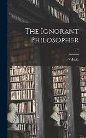 The Ignorant Philosopher; 200 de Voltaire