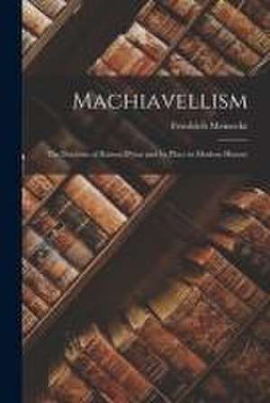 Machiavellism de Friedrich Meinecke