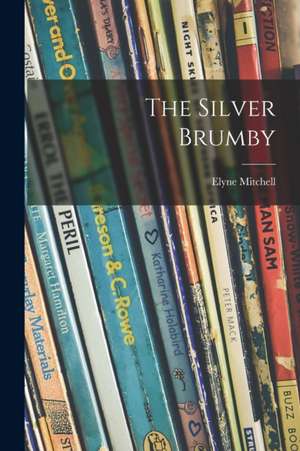 The Silver Brumby de Elyne Mitchell