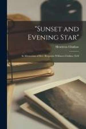 "Sunset and Evening Star" de Henrietta Chidlaw