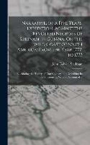 Narrative, of a Five Years' Expedition, Against the Revolted Negroes of Surinam, in Guiana, On the Wild Coast of South America; From the Year 1772, to 1777 de John Gabriel Stedman