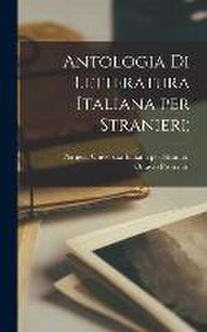 Antologia di letteratura italiana per stranieri; de Perugia Università Italiana Stranieri