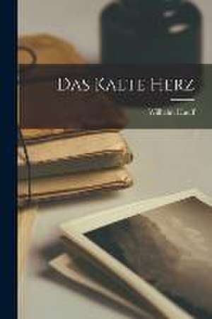 Das Kalte Herz de Wilhelm Hauff