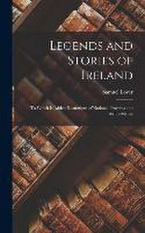 Legends and Stories of Ireland de Samuel Lover