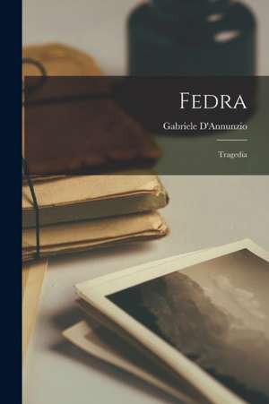 Fedra de Gabriele D'Annunzio
