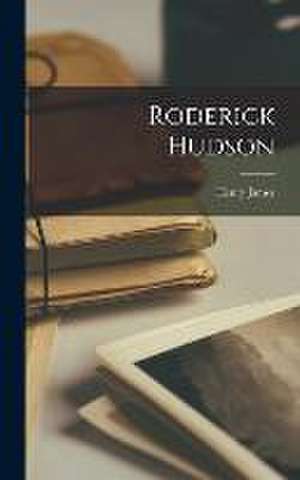 Roderick Hudson de Henry James