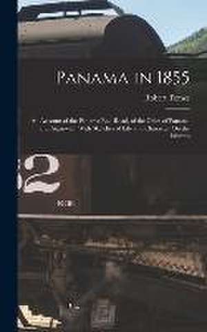 Panama in 1855 de Robert Tomes