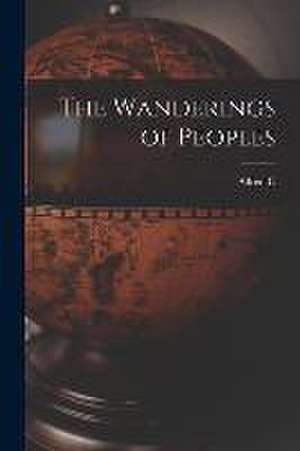 The Wanderings of Peoples de Alfred C Haddon