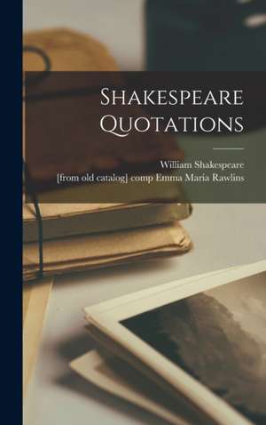 Shakespeare Quotations de William Shakespeare