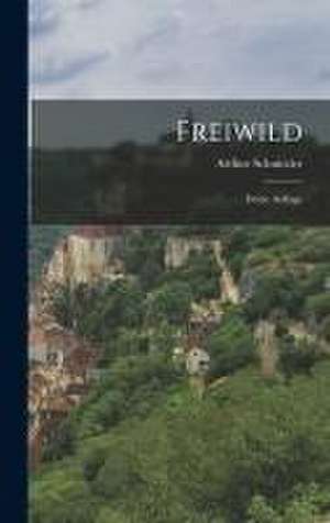 Freiwild de Arthur Schnitzler