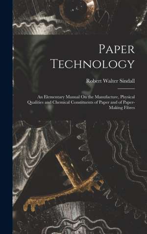 Paper Technology de Robert Walter Sindall