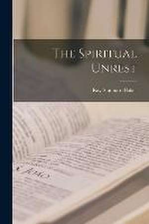 The Spiritual Unrest de Ray Stannard Baker