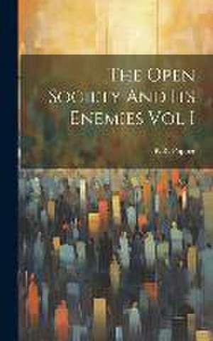 The Open Society And Its Enemies Vol I de Kr Popper