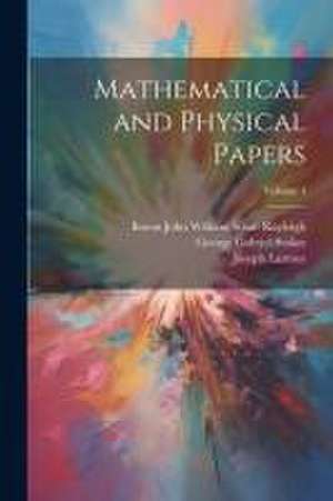 Mathematical and Physical Papers; Volume 4 de George Gabriel Stokes