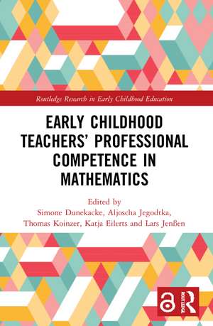 Early Childhood Teachers‘ Professional Competence in Mathematics de Simone Dunekacke