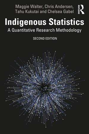 Indigenous Statistics: A Quantitative Research Methodology de Maggie Walter