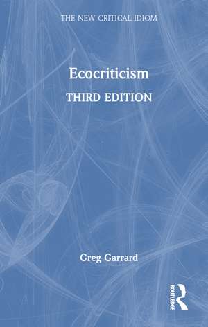 Ecocriticism de Greg Garrard