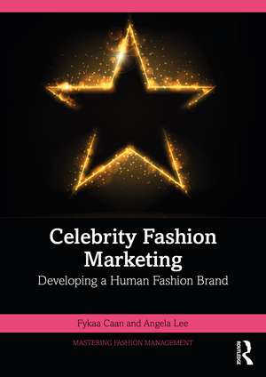 Celebrity Fashion Marketing: Developing a Human Fashion Brand de Fykaa Caan