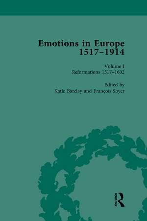 Emotions in Europe, 1517-1914: Volume I: Reformations,1517-1602 de Katie Barclay