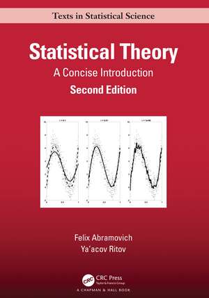 Statistical Theory: A Concise Introduction de Felix Abramovich