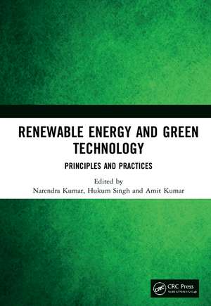 Renewable Energy and Green Technology: Principles and Practices de Narendra Kumar