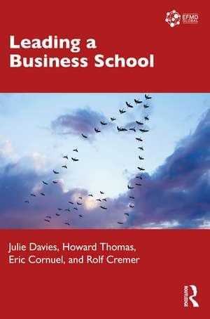 Leading a Business School de Julie Davies