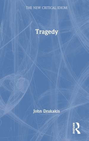 Tragedy de John Drakakis