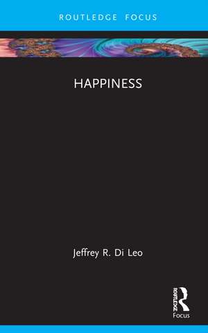 Happiness de Jeffrey R. Di Leo