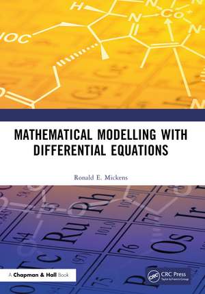 Mathematical Modelling with Differential Equations de Ronald E. Mickens