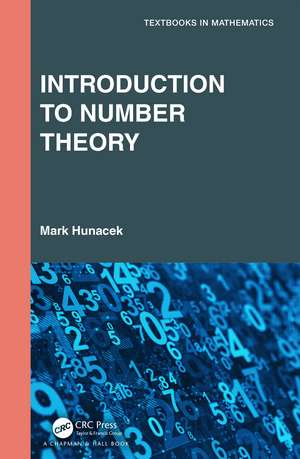 Introduction to Number Theory de Mark Hunacek