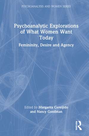 Cereijido, M: Psychoanalytic Explorations of What Women Want