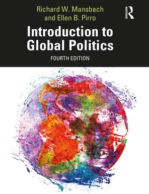 Introduction to Global Politics de Richard W. Mansbach