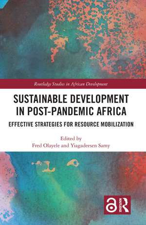 Sustainable Development in Post-Pandemic Africa: Effective Strategies for Resource Mobilization de Fred Olayele