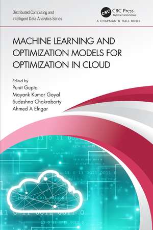 Machine Learning and Optimization Models for Optimization in Cloud de Punit Gupta