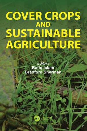 Cover Crops and Sustainable Agriculture de Rafiq Islam