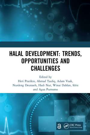 Halal Development: Trends, Opportunities and Challenges: Proceedings of the 1st International Conference on Halal Development (ICHaD 2020), Malang, Indonesia, October 8, 2020 de Heri Pratikto