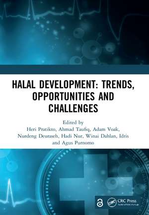 Halal Development: Trends, Opportunities and Challenges: Proceedings of the 1st International Conference on Halal Development (ICHaD 2020), Malang, Indonesia, October 8, 2020 de Heri Pratikto