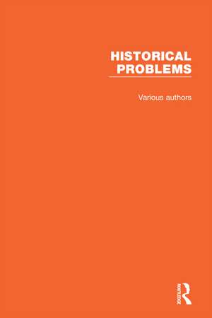 Historical Problems: Studies and Documents de Various Authors