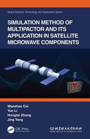 Simulation Method of Multipactor and Its Application in Satellite Microwave Components de Wanzhao Cui