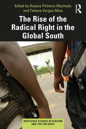 The Rise of the Radical Right in the Global South de Rosana Pinheiro-Machado