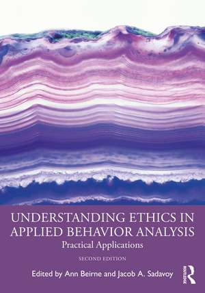 Understanding Ethics in Applied Behavior Analysis: Practical Applications de Ann Beirne