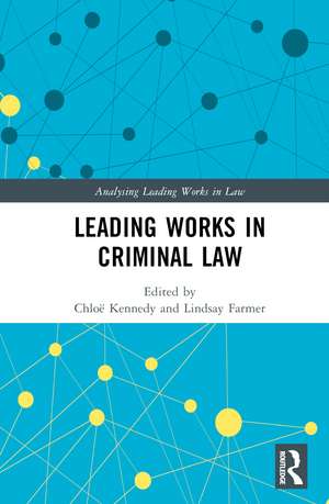 Leading Works in Criminal Law de Chloë Kennedy