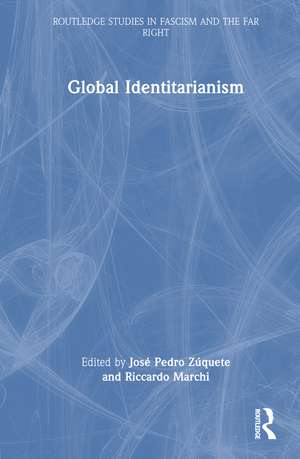 Global Identitarianism de José Pedro Zúquete