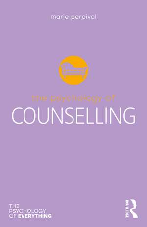 The Psychology of Counselling de Marie Percival