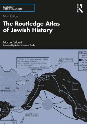 The Routledge Atlas of Jewish History de Martin Gilbert