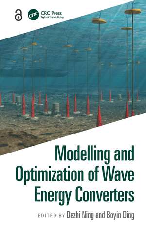 Modelling and Optimization of Wave Energy Converters de Dezhi Ning