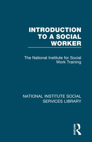 Introduction to a Social Worker de The National Institute for Social Work Training