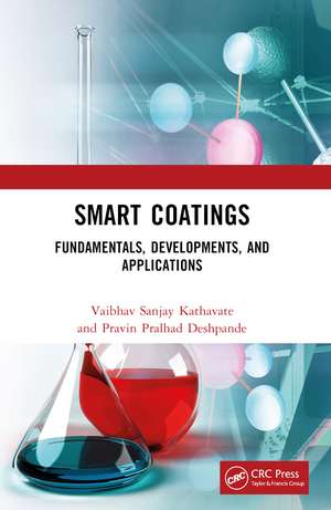 Smart Coatings: Fundamentals, Developments, and Applications de Vaibhav Sanjay Kathavate