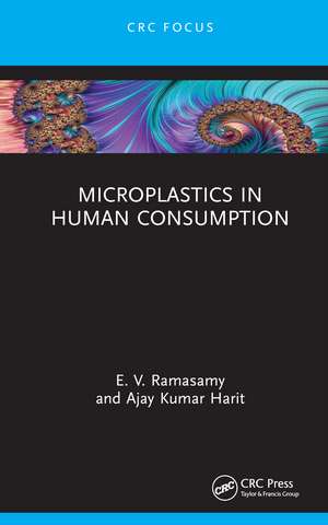 Microplastics in Human Consumption de E. V. Ramasamy