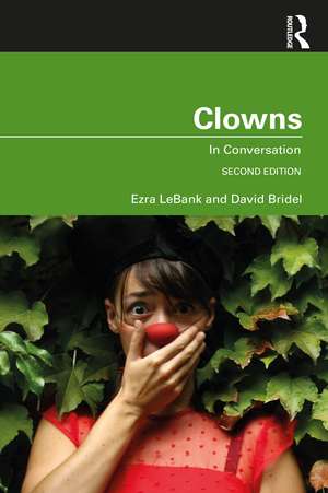 Clowns: In Conversation de David Bridel